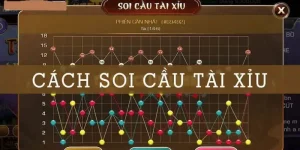 Cách soi cầu tài xỉu